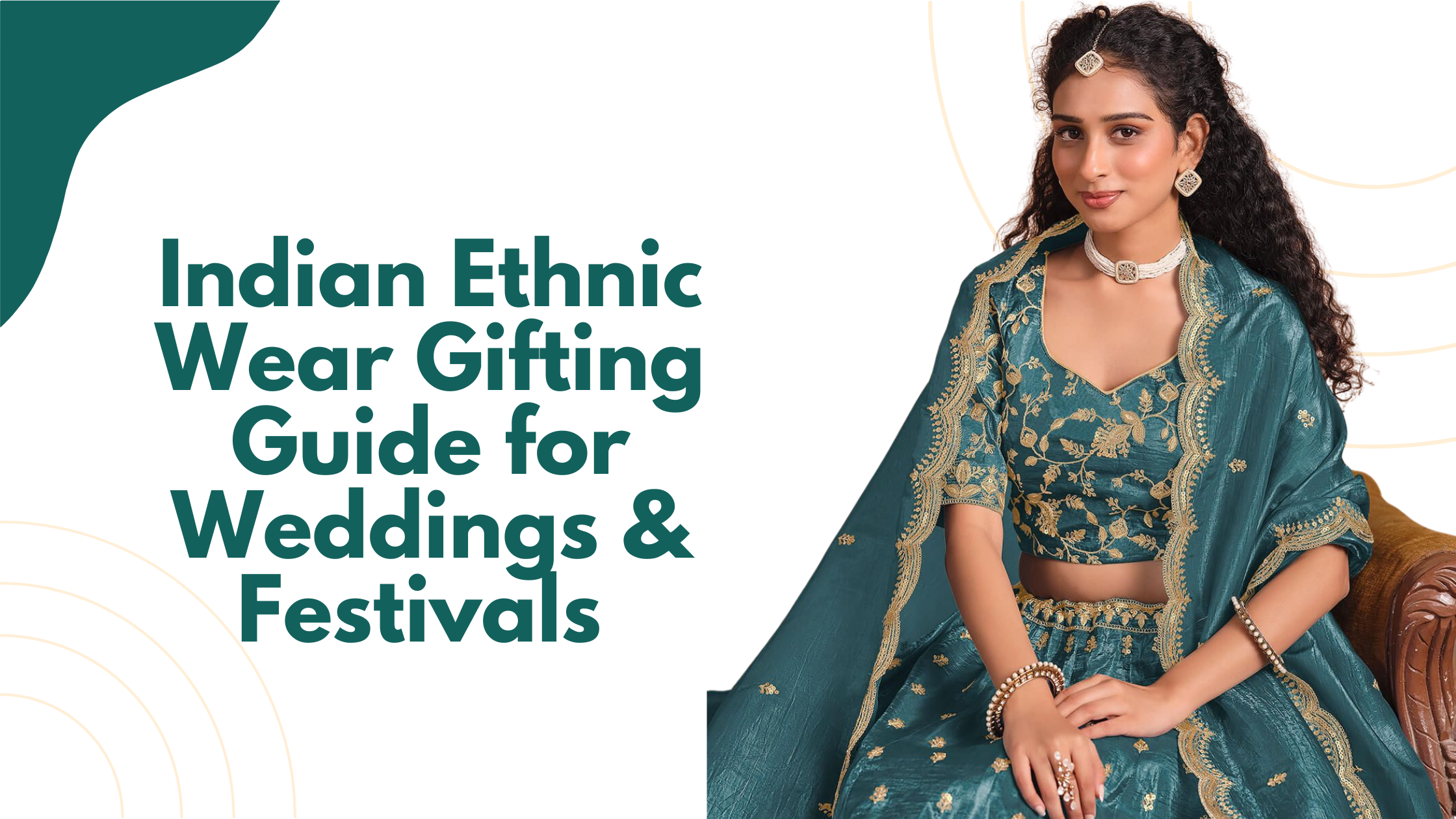 Indian Ethnic Wear Gifting guide for weddings - Fabanza