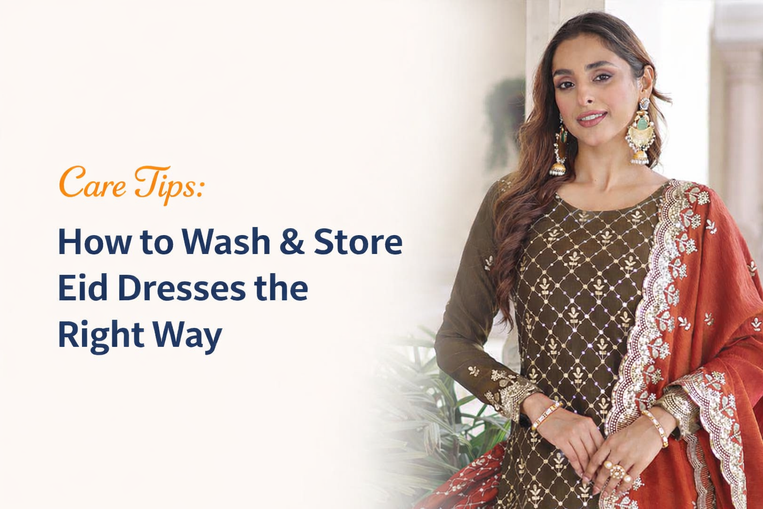 • Eid dress care tips for you
